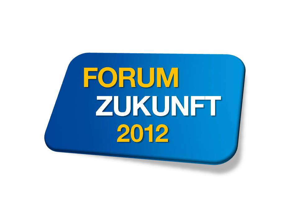 09.31.2012 - Forum Zukunft 2012 - 